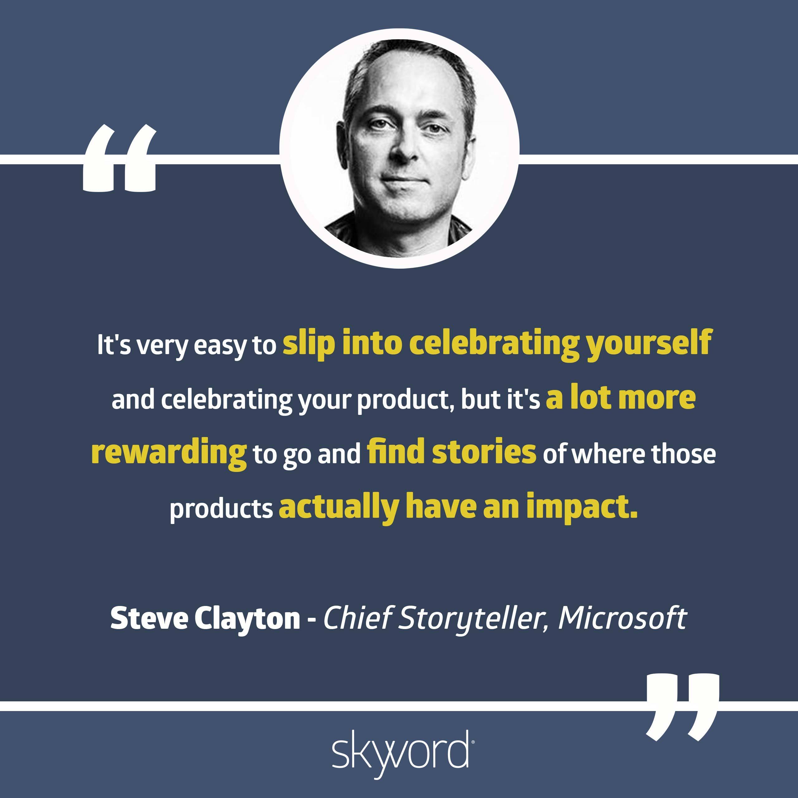 Steve Clayton, Chief Storyteller, Microsoft