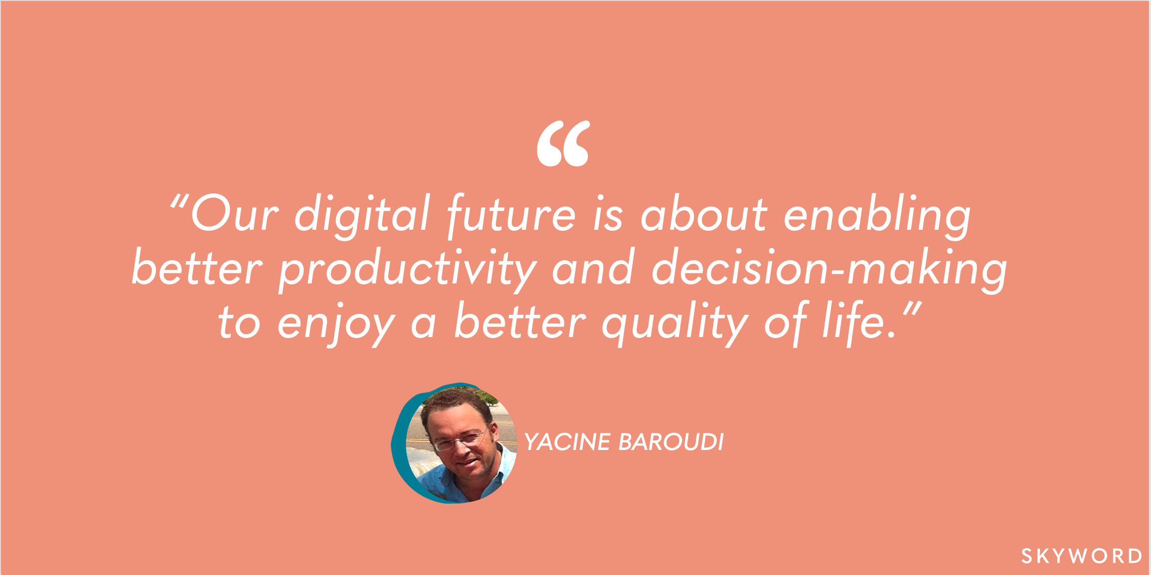 yacine baroudi innovation quote